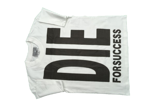 Die For Success Tee